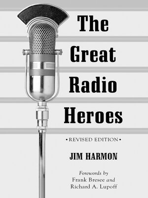 cover image of The Great Radio Heroes, rev. ed.